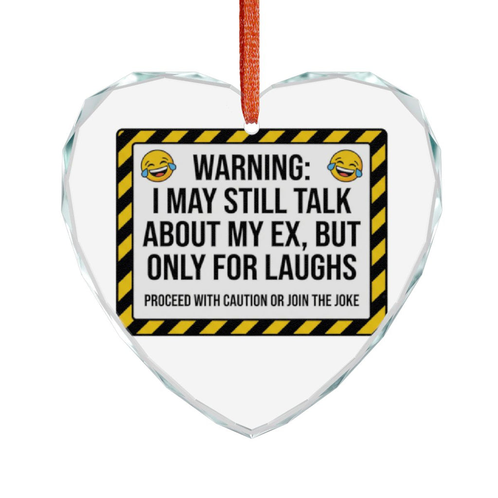 Funny Caution Sign Heart-Shaped Ornament Gift