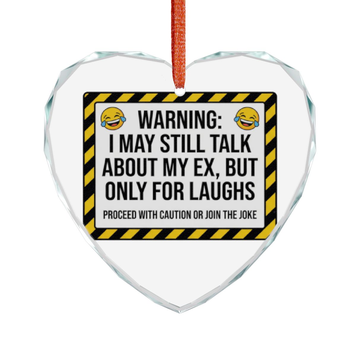 Funny Caution Sign Heart-Shaped Ornament Gift