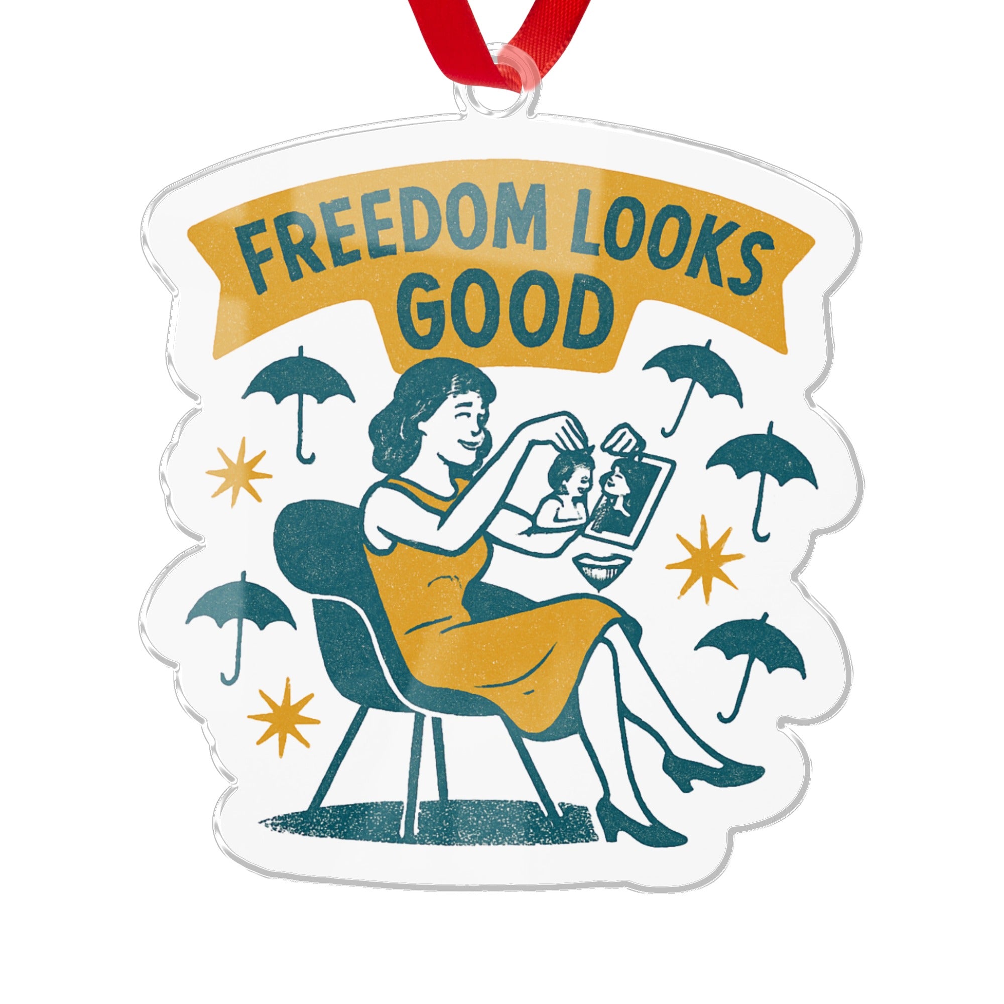 Freedom Looks Good Unique Hanging Ornament