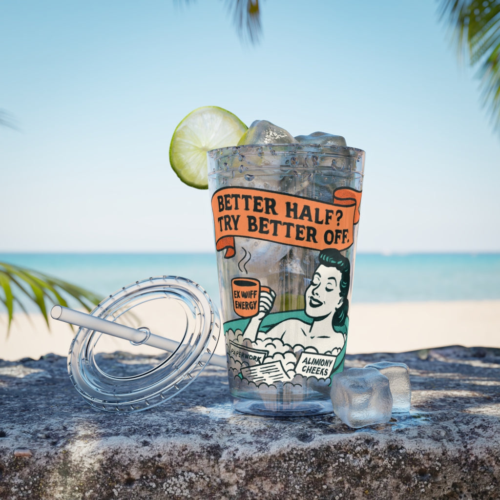 Better Half? Try Better Off Tumbler with Lid