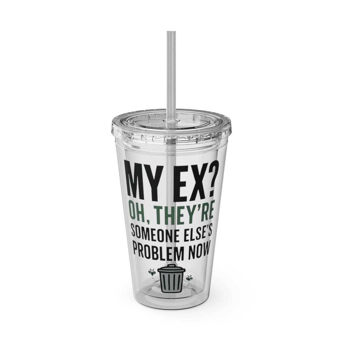Funny My Ex Problem Now Quote Travel Tumbler
