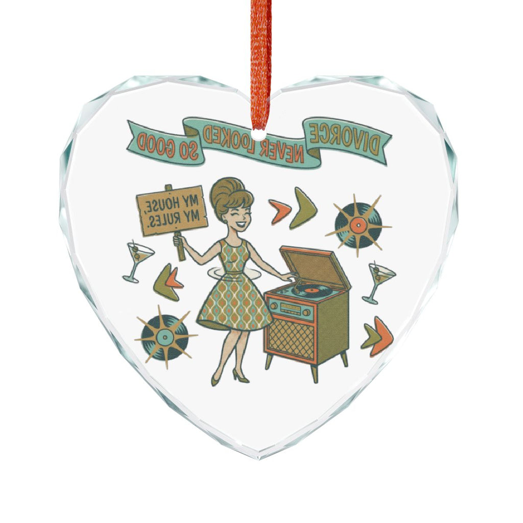 Divorced Never Looked So Good Heart Ornament