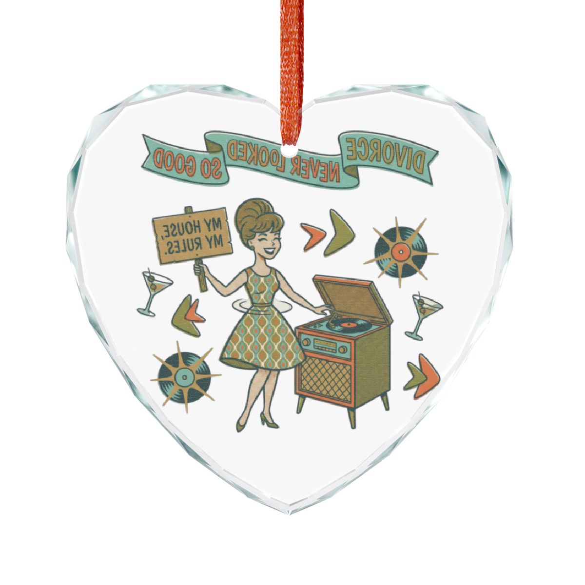 Divorced Never Looked So Good Heart Ornament