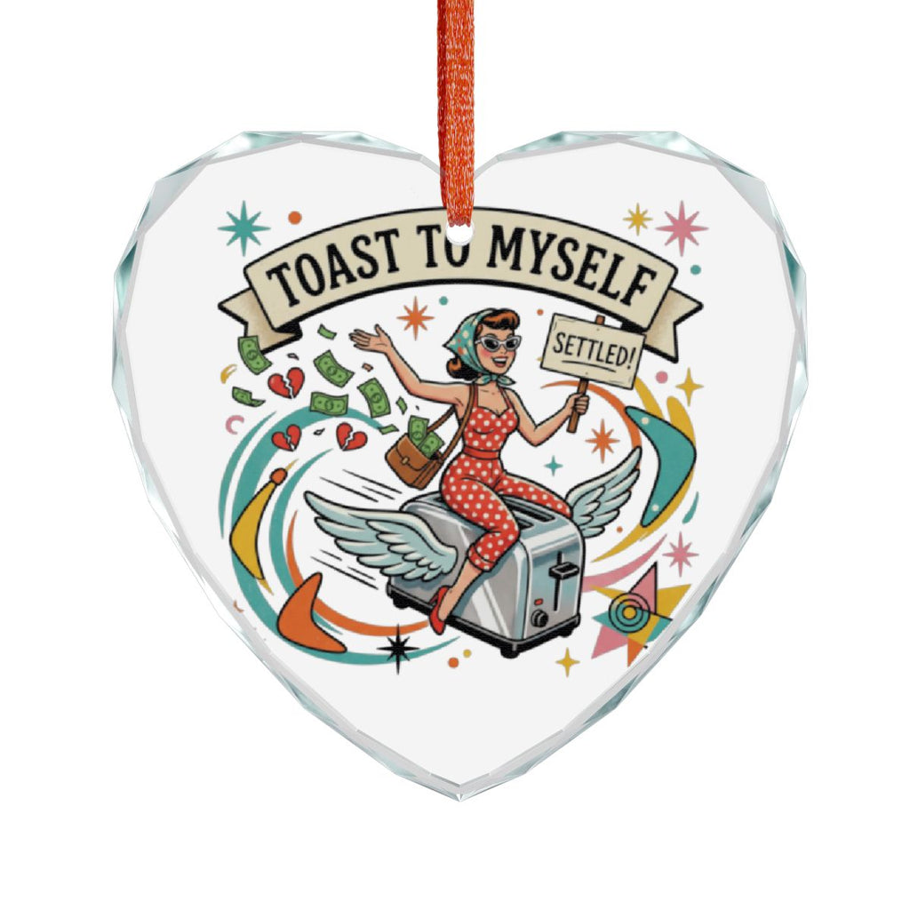 Toast To Myself Settled Heart Shaped Ornament