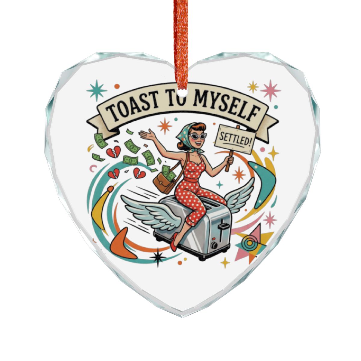 Toast To Myself Settled Heart Shaped Ornament