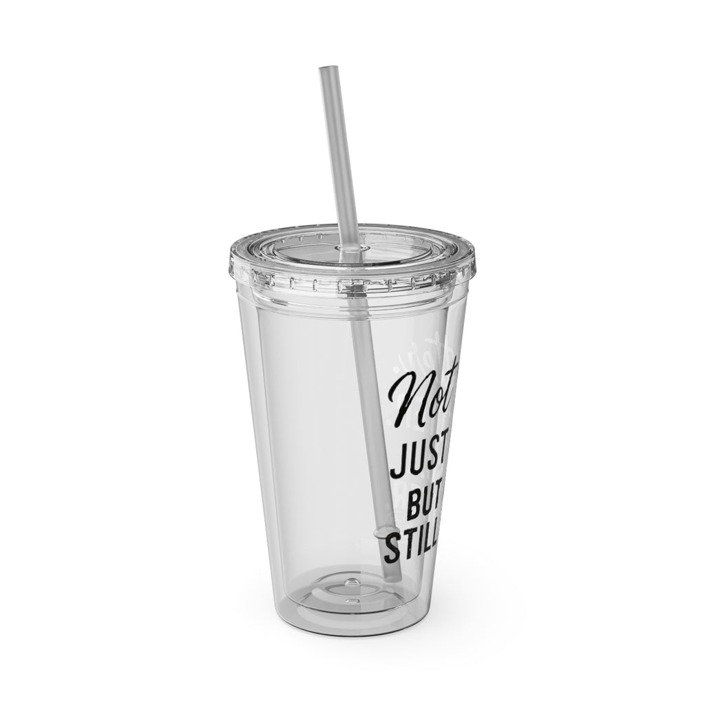 Not Just Tired But Still Awesome Tumbler