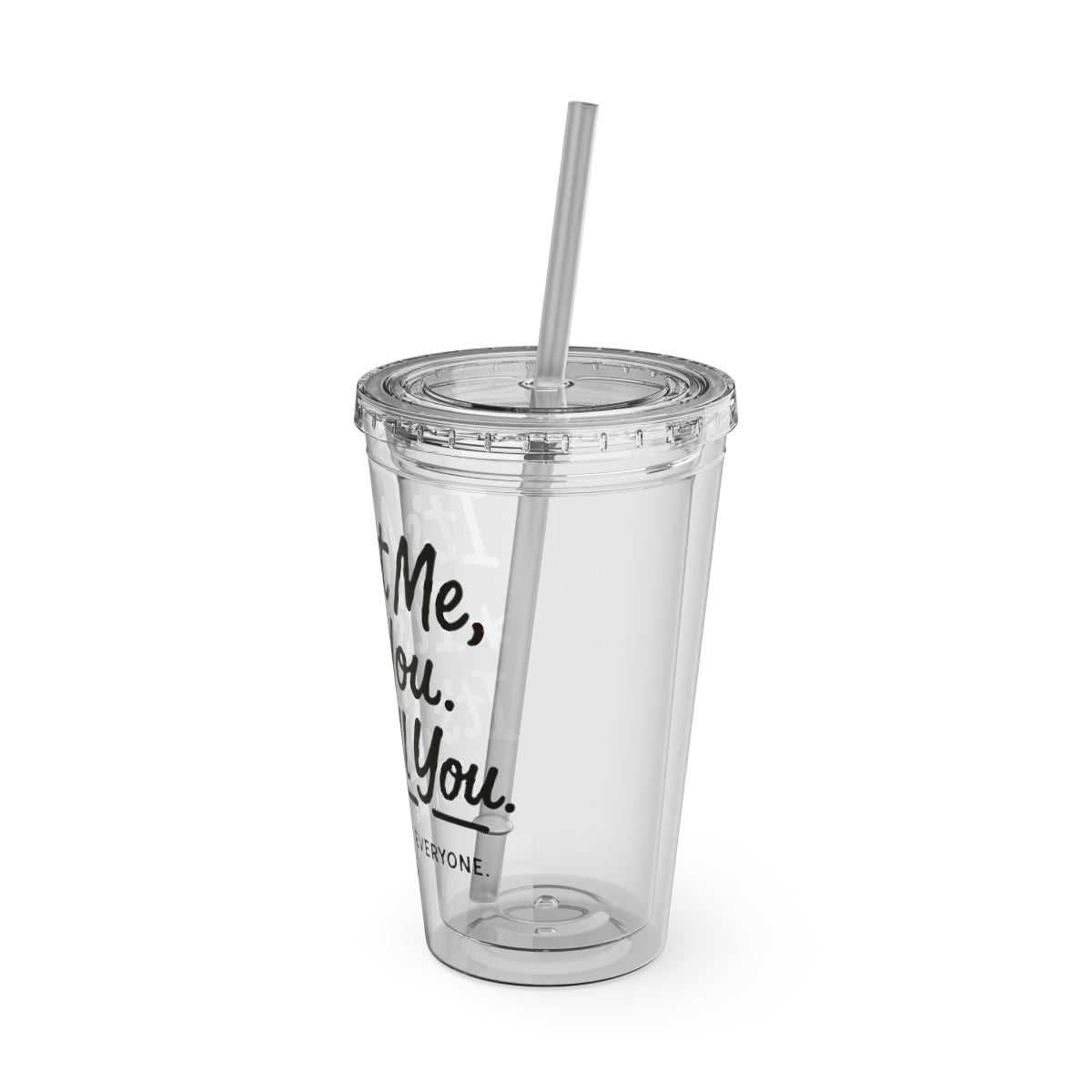 Motivational Quote Clear Plastic Tumbler Cup
