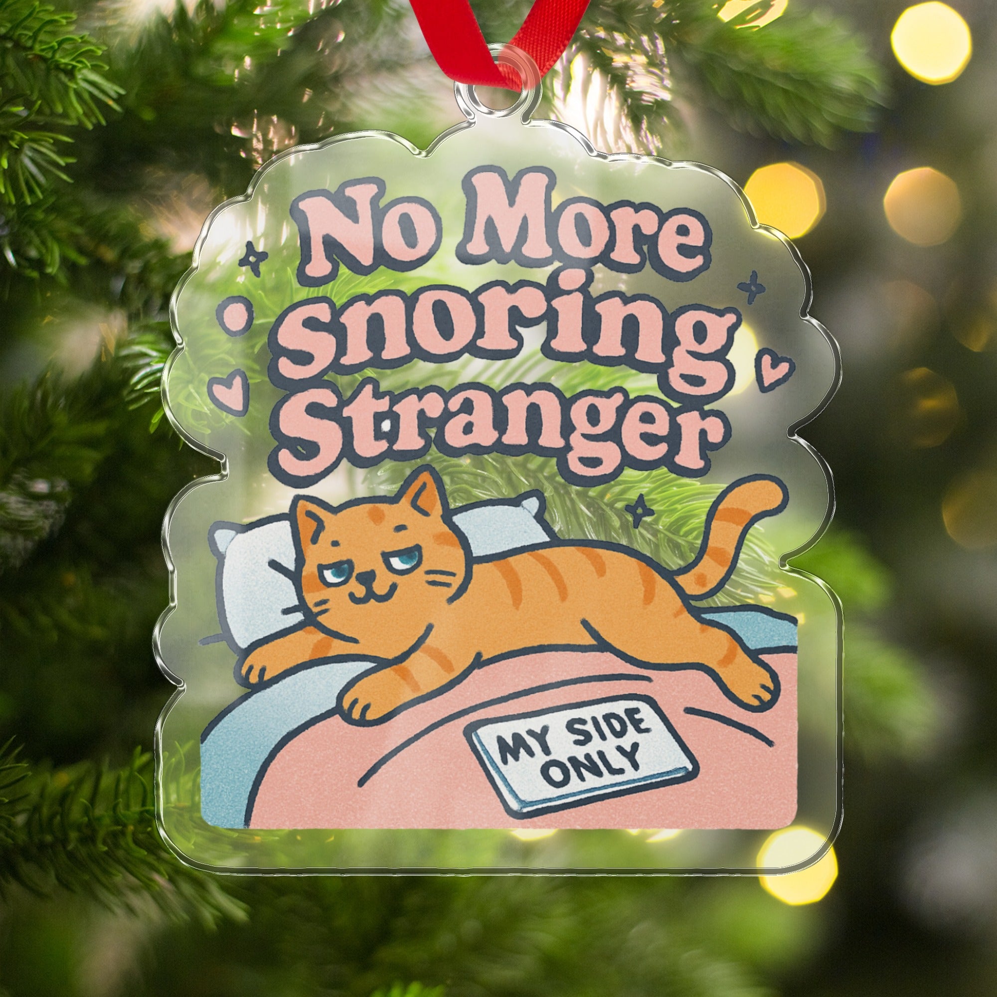 No More Snoring Stranger Cute Cat Ornament