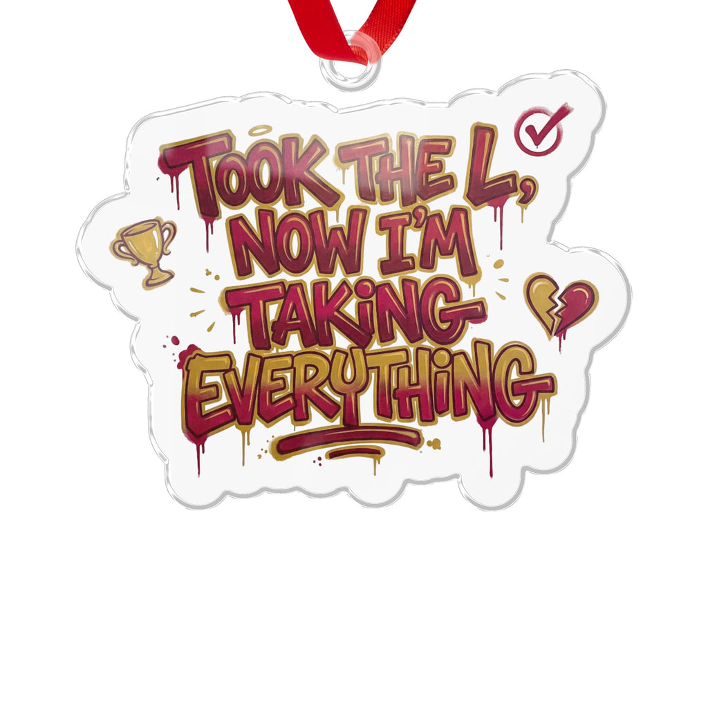 Took The L Now I'm Taking Everything product