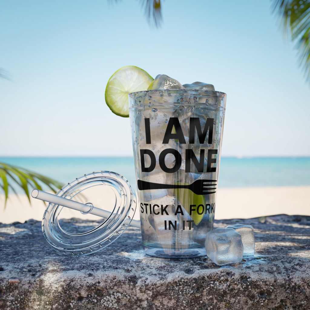 I Am Done Stick a Fork In It Tumbler Product