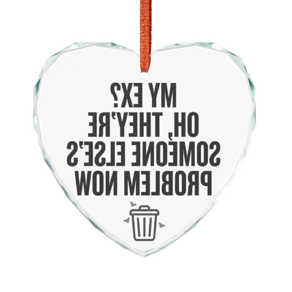 Funny Heart-Shaped Ornament with Witty Text