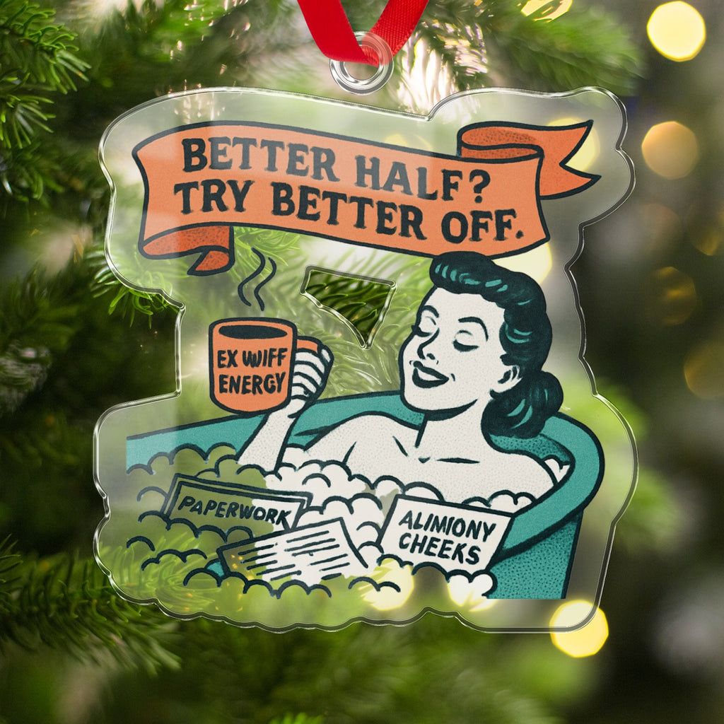 Better Half Try Better Off Retro Style Ornament