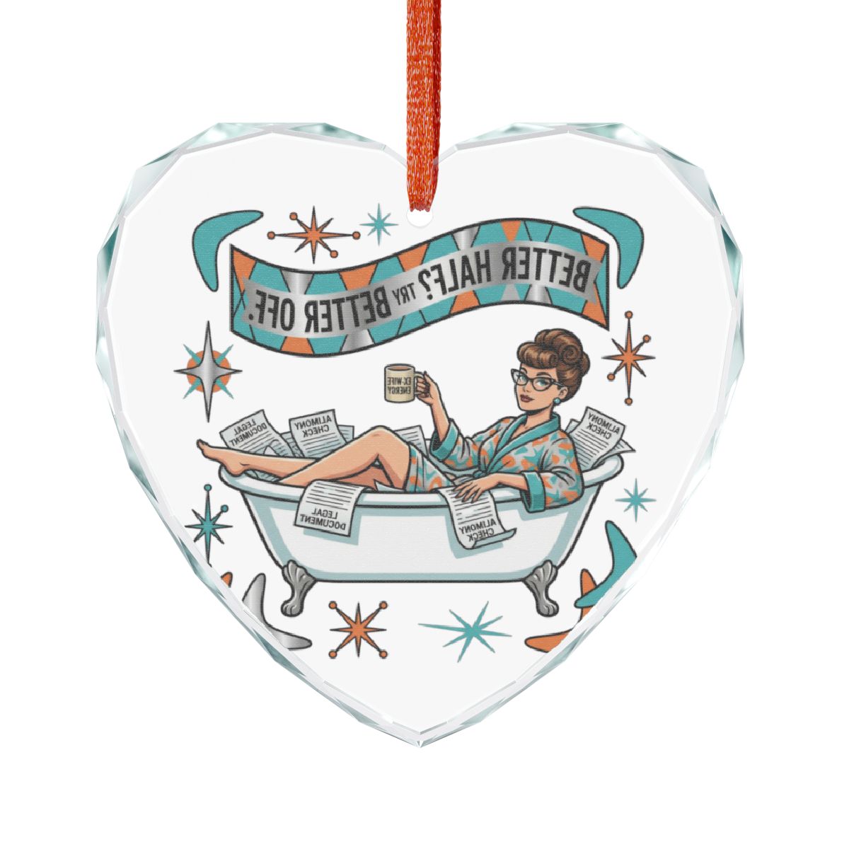 Better Half Try Better Coffee Heart Ornament