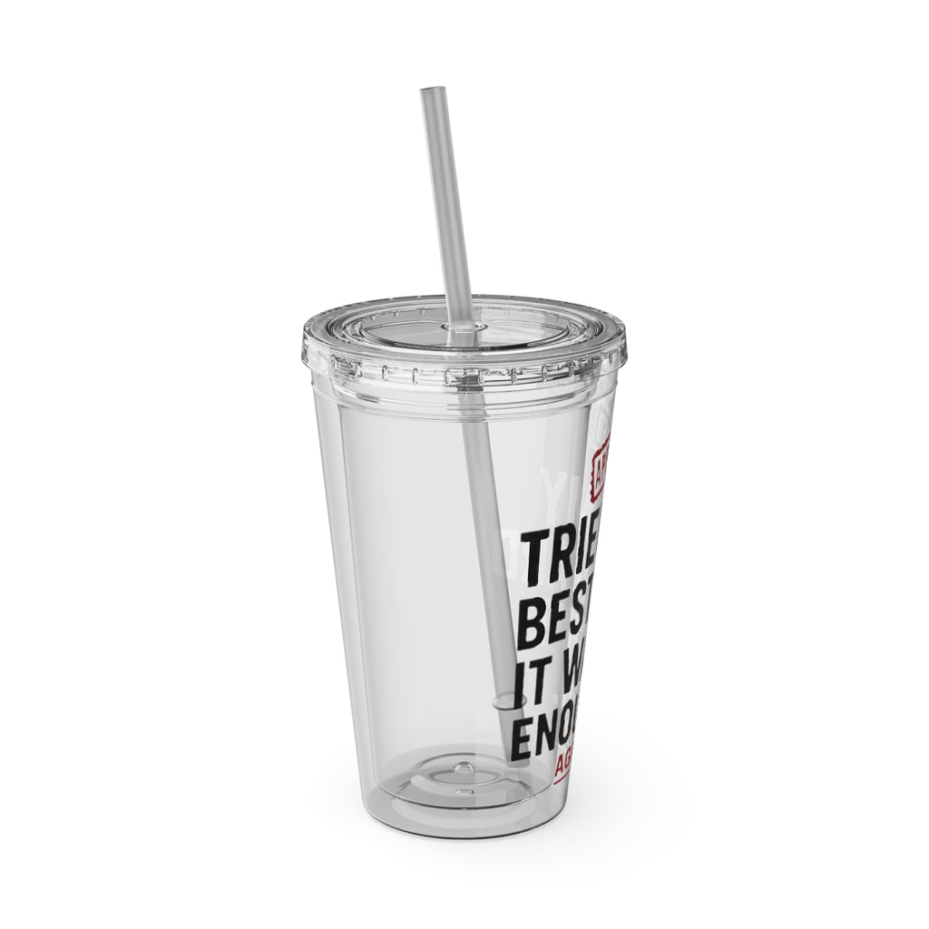 Motivational Quote Clear Tumbler with Straw Product