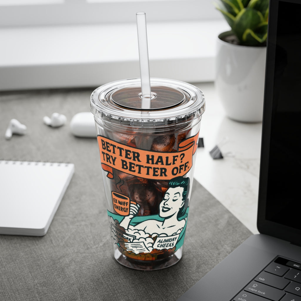 Better Half Try Better Off Insulated Tumbler