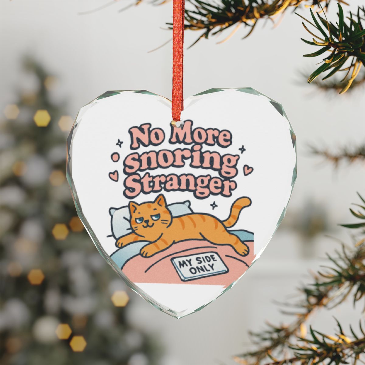 No More Snoring Stranger Funny Cat Holiday Ornament
