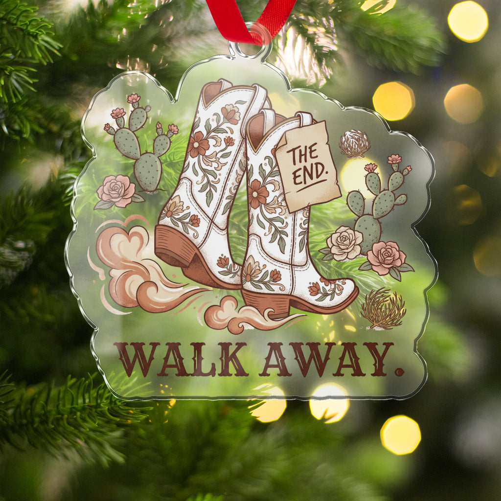 Walk Away The End Cactus and Boots Ornament