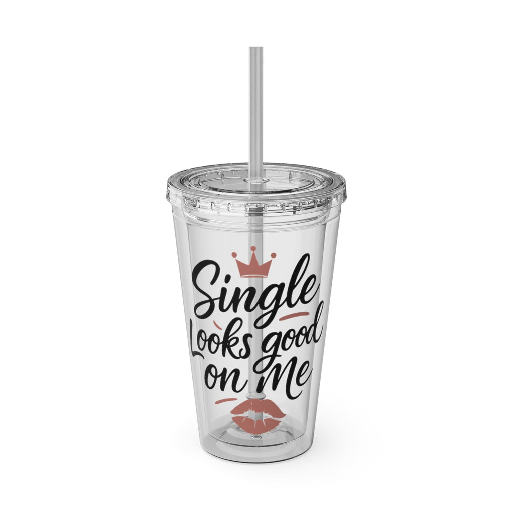 Single Looks Good on Me Reusable Tumbler