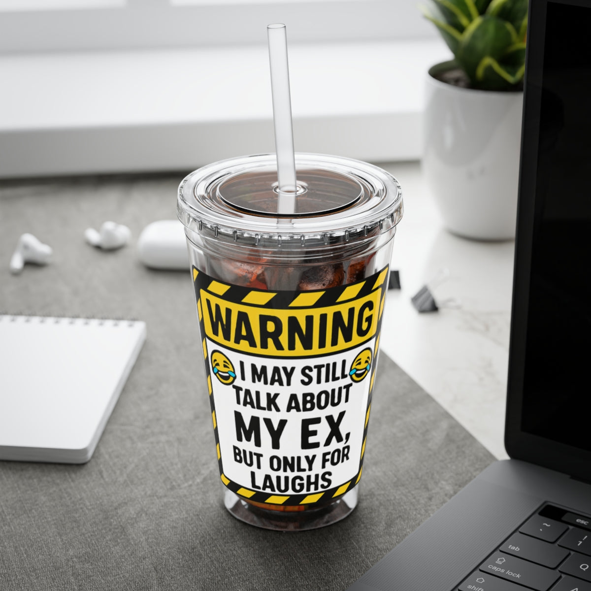 Funny Warning I Still Talk About My Ex Tumbler Product