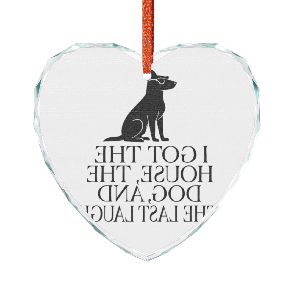 Heart Shaped Ornament with Funny Dog Quote