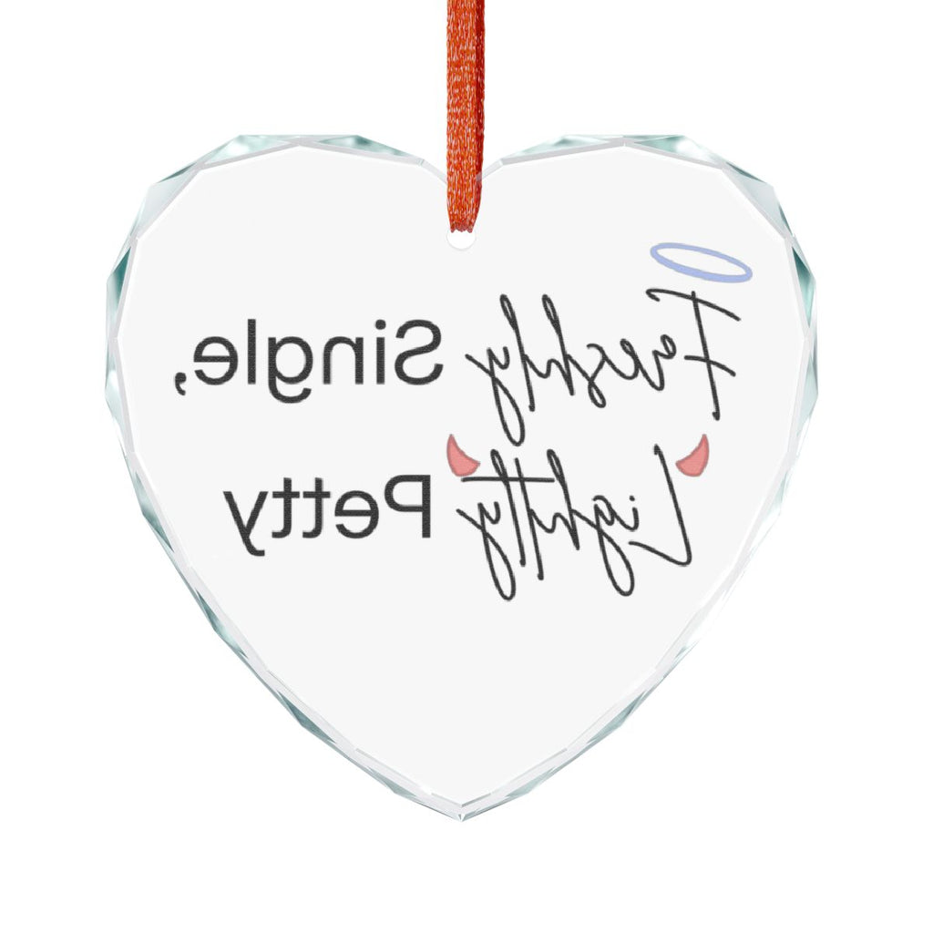 Cute Sassy Single Naughty Pretty Heart Ornament