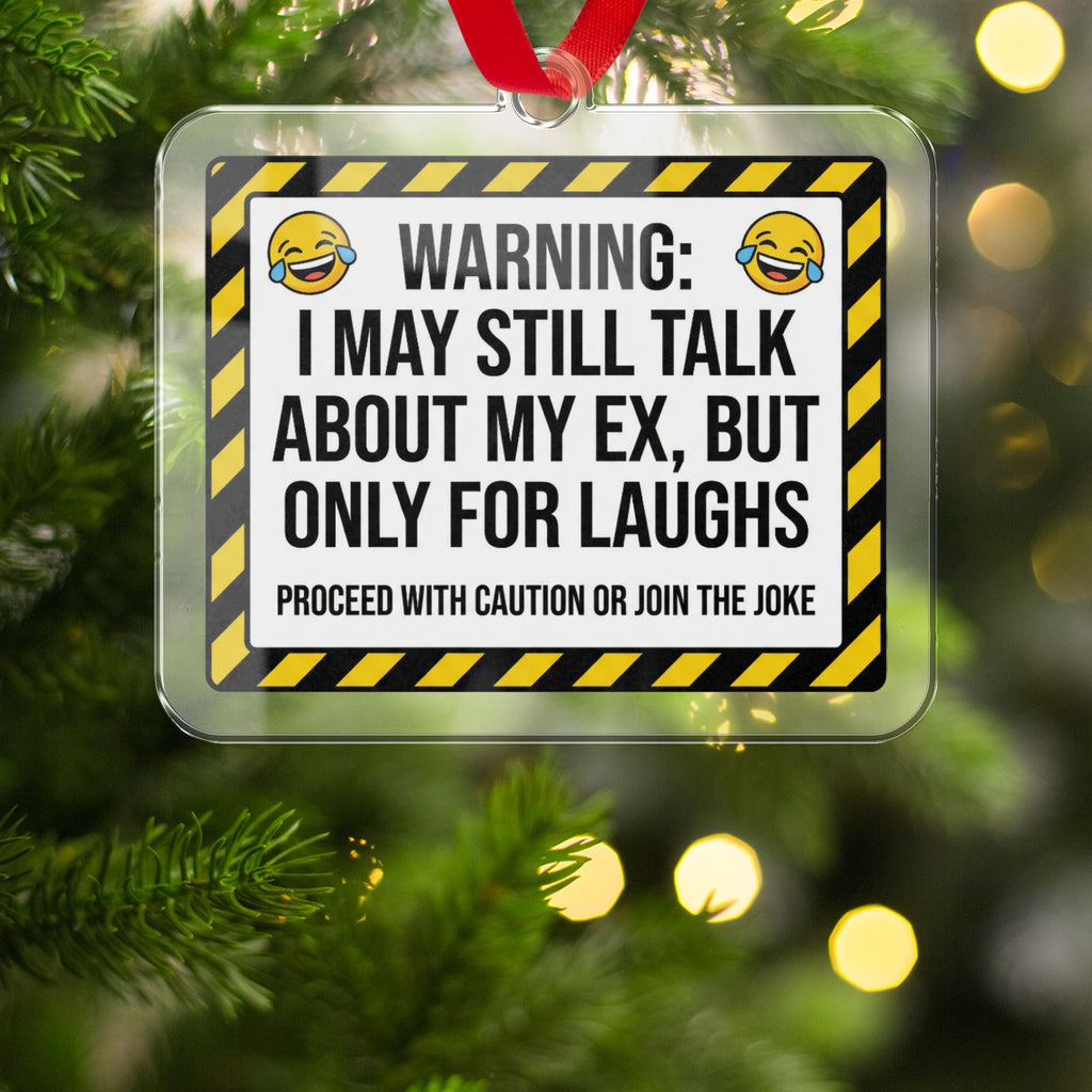 Humorous Warning Sign Ornament for Holiday Decor