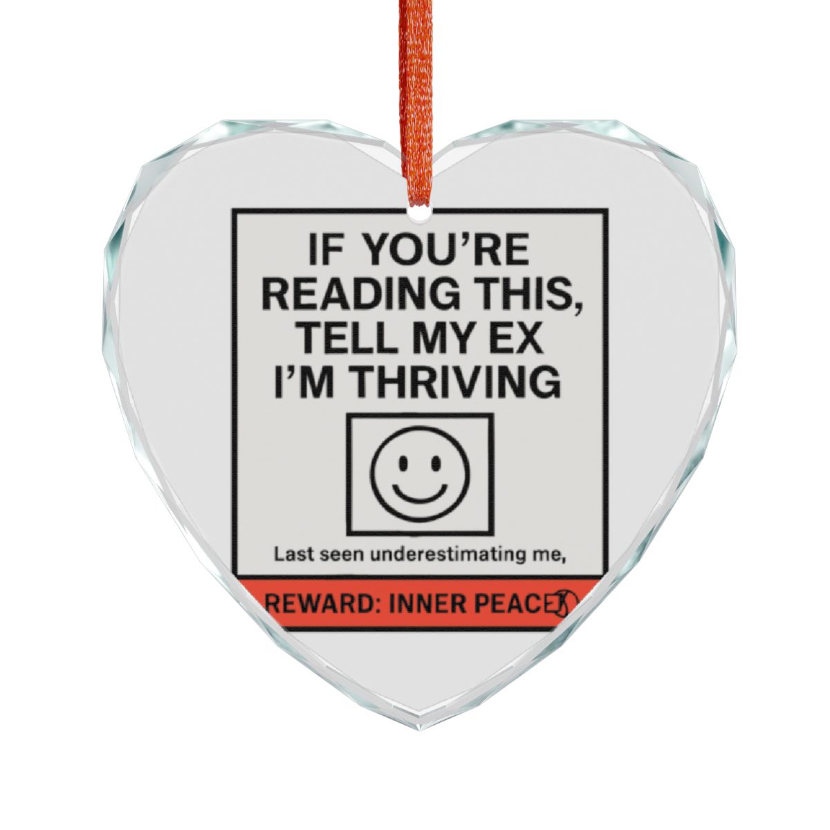 Tell My Ex I'm Thriving Inner Peace Heart Ornament