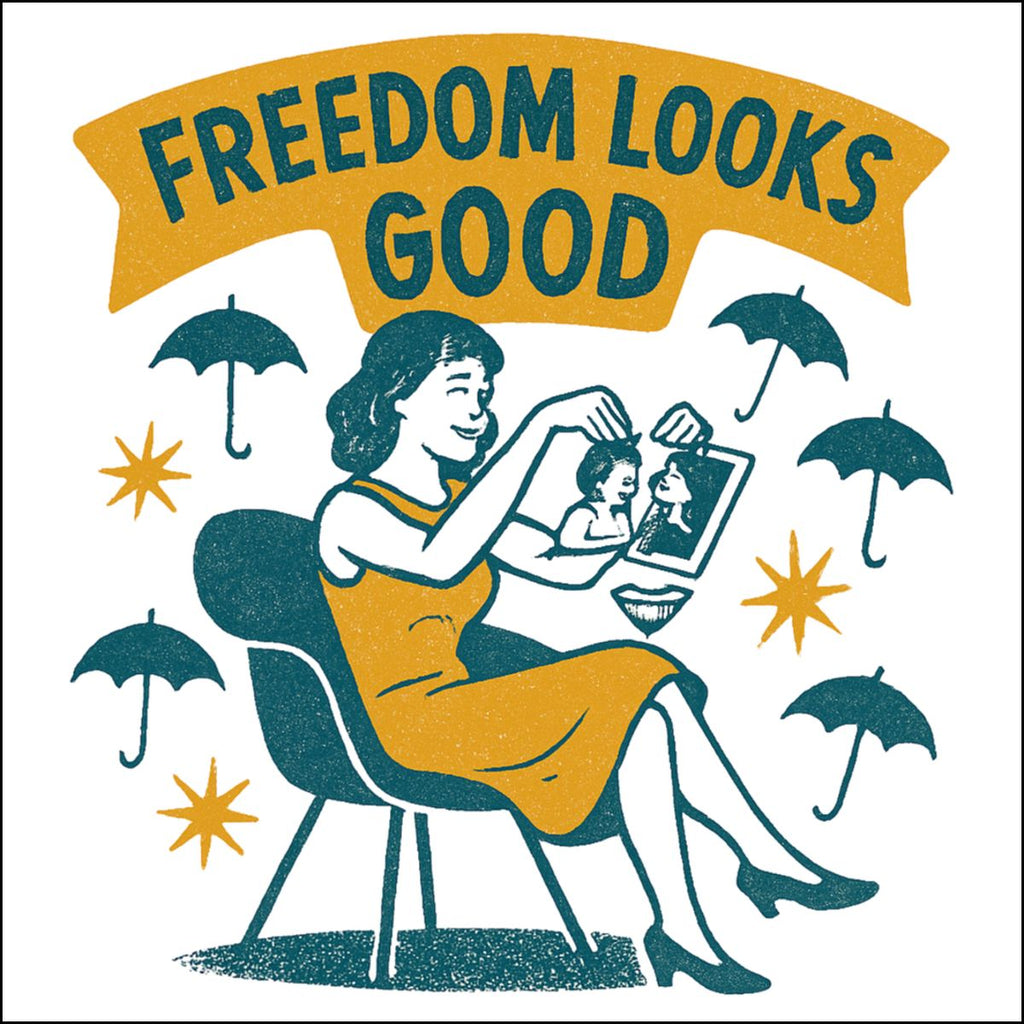Freedom Looks Good Artistic Design Artwork Decor