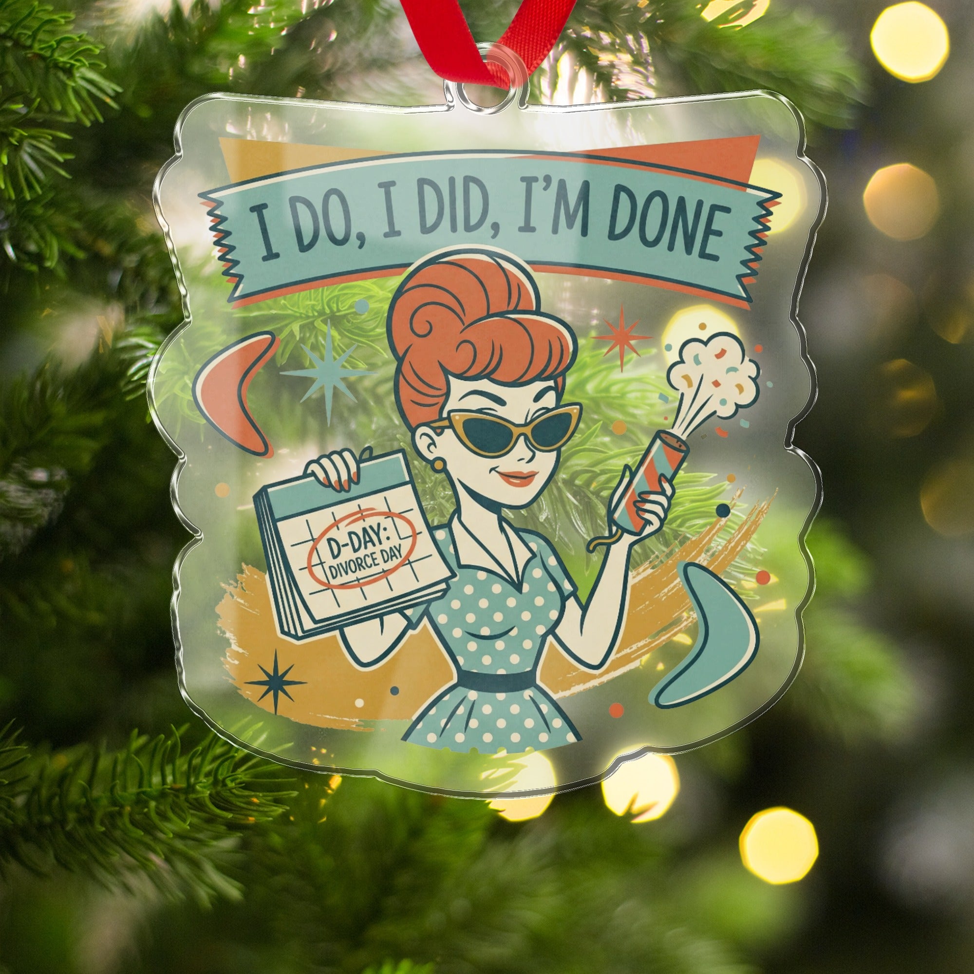 I Do I Did I'm Done Divorce Day Celebration Ornament
