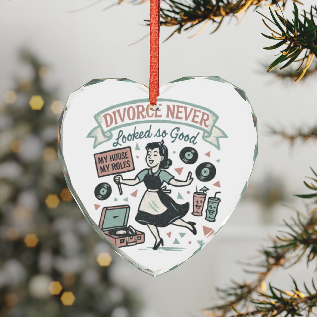 Divorce Never Looked So Good Heart Ornament