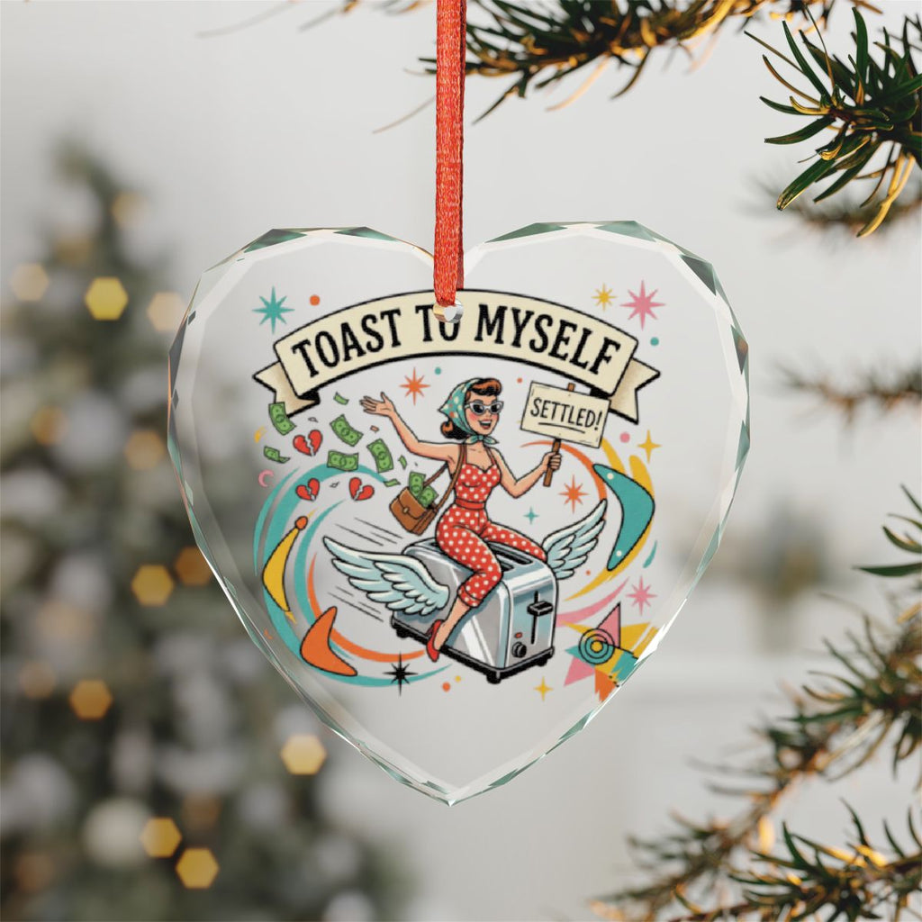 Toast To Myself Settled Art Heart-Shaped Ornament