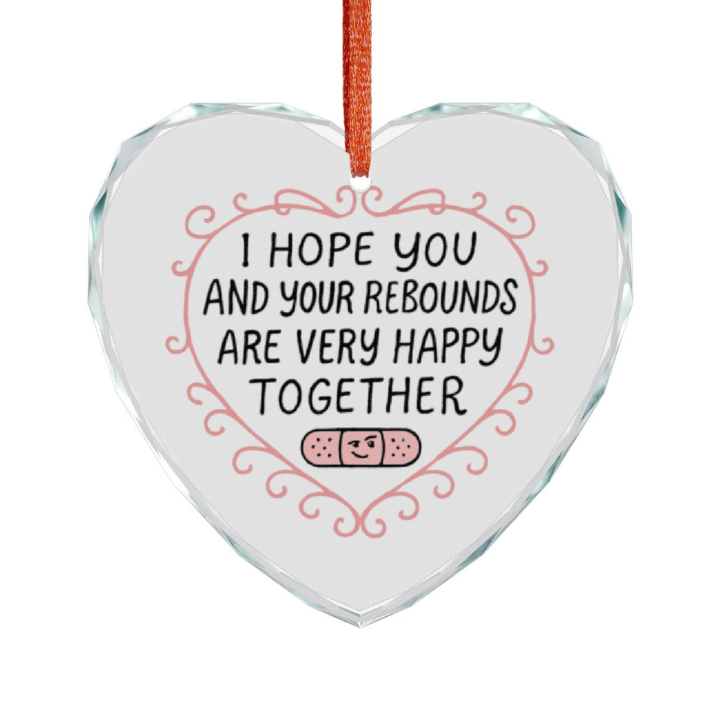 I Hope You And Your Rebounds Are Very Happy Together Ornament