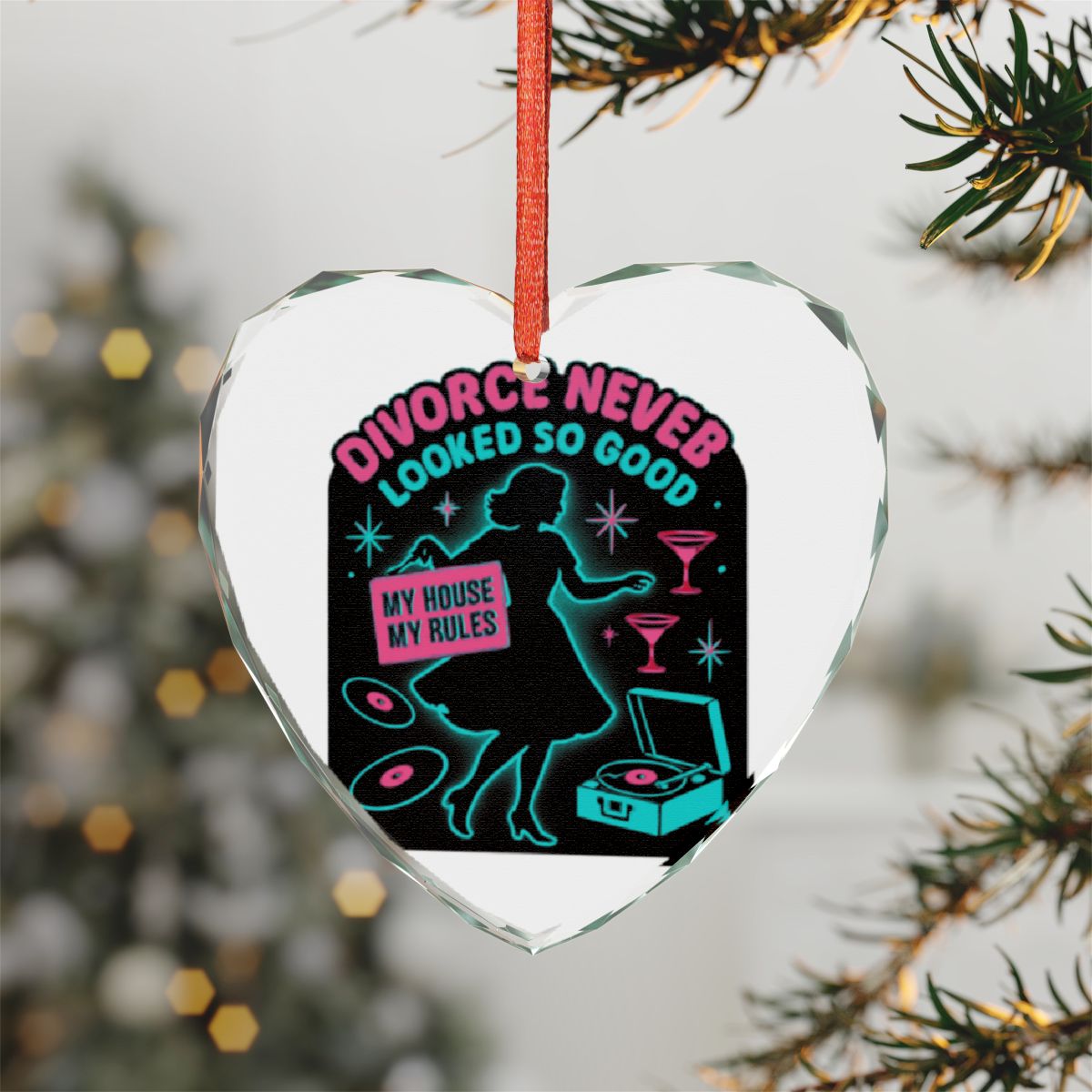Divorce Never Looked So Good Heart Ornament