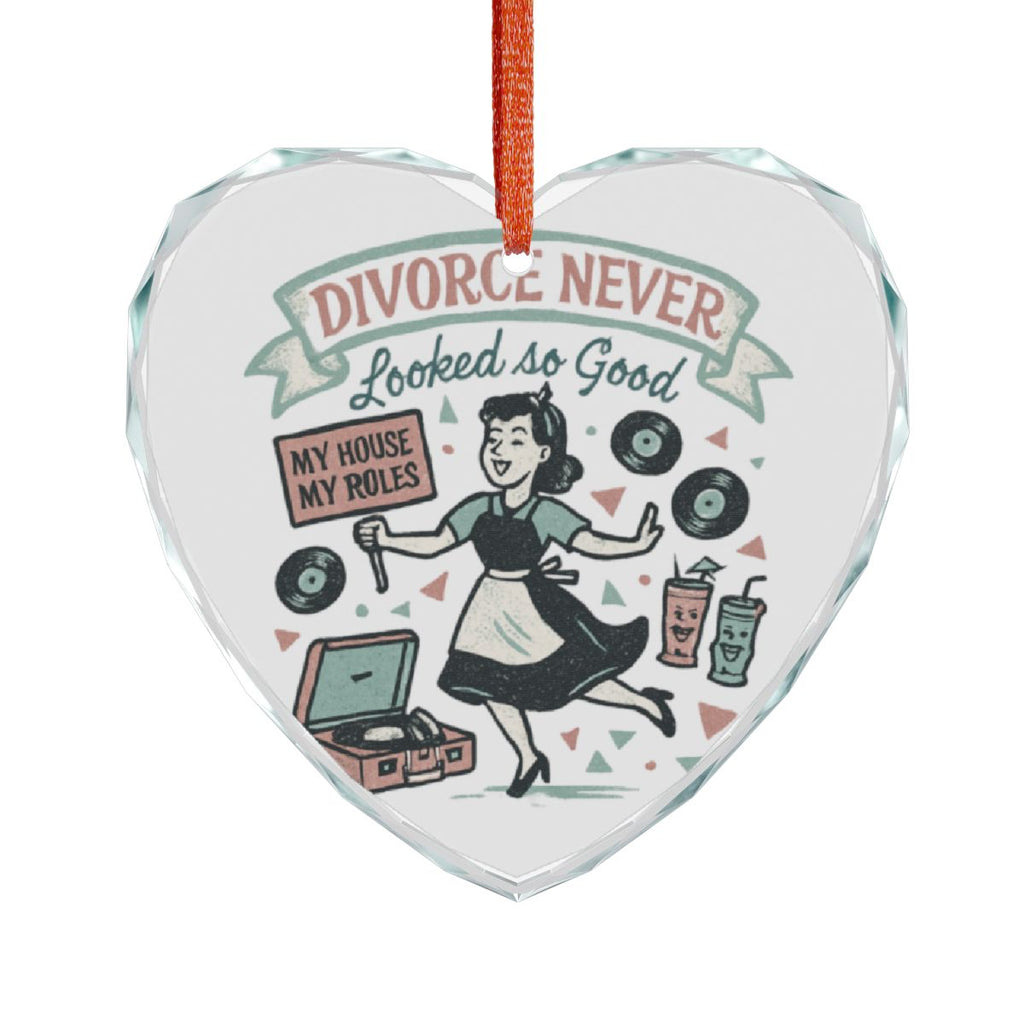 Divorce Never Looked So Good Heart Ornament