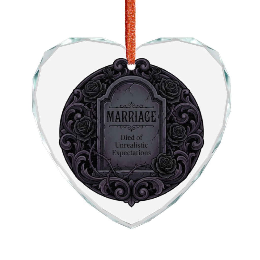 Marriage Died of Unrealistic Expectations Ornament