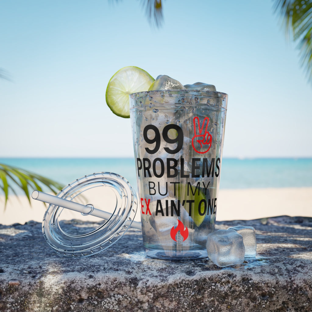 99 Problems But My Ex Ain't One Drinkware Product