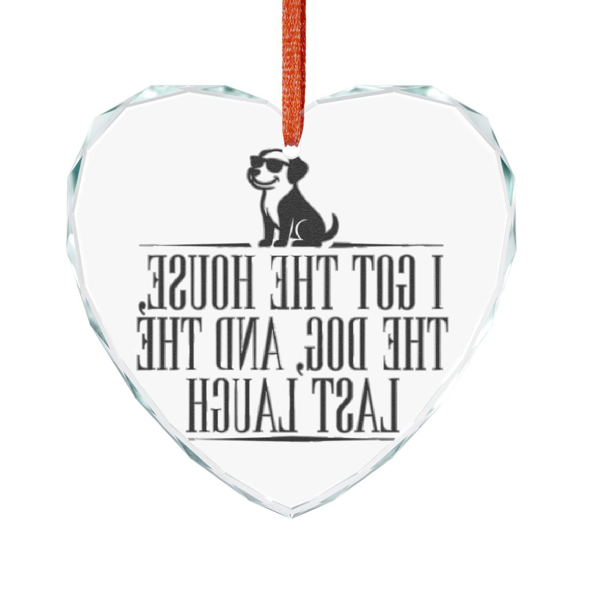 Funny Heart Shaped Decor Featuring Dog and House Phrase