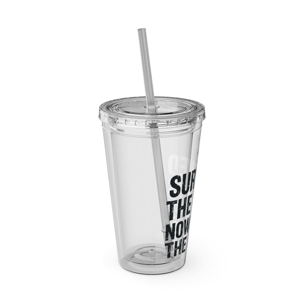 Clear Travel Cup with Straw and Motivational Quote