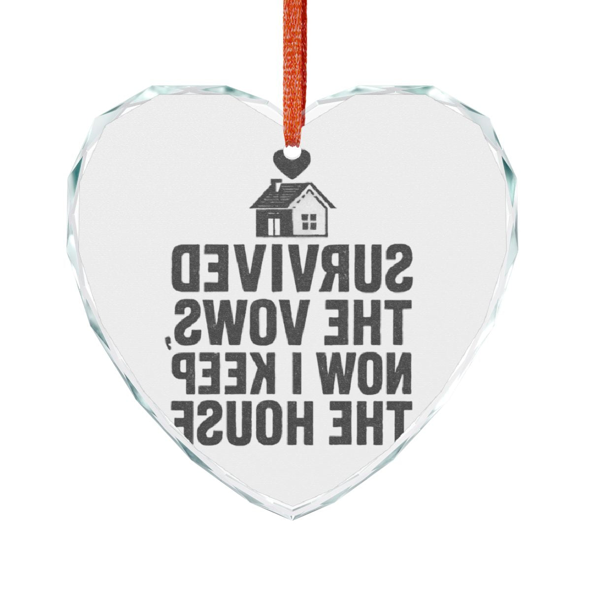 Survived The Vows Now I Keep The House product