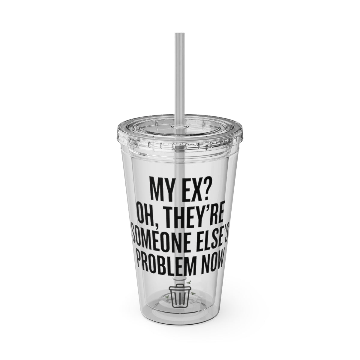 My Ex Oh They're Someone Else's Problem Now product