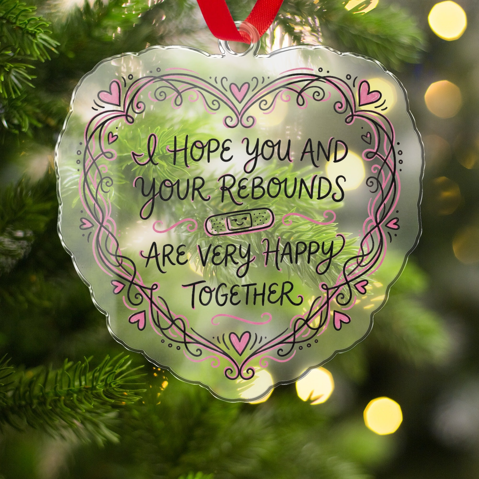 I Hope You and Your Rebounds Are Happy Together Decor