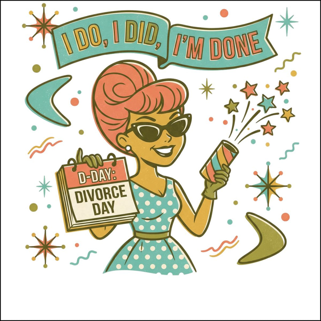 Retro Divorce Day Celebration Art Print