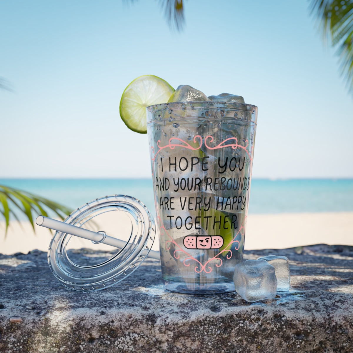 I Hope You and Your Rebound Are Very Happy Together Tumbler