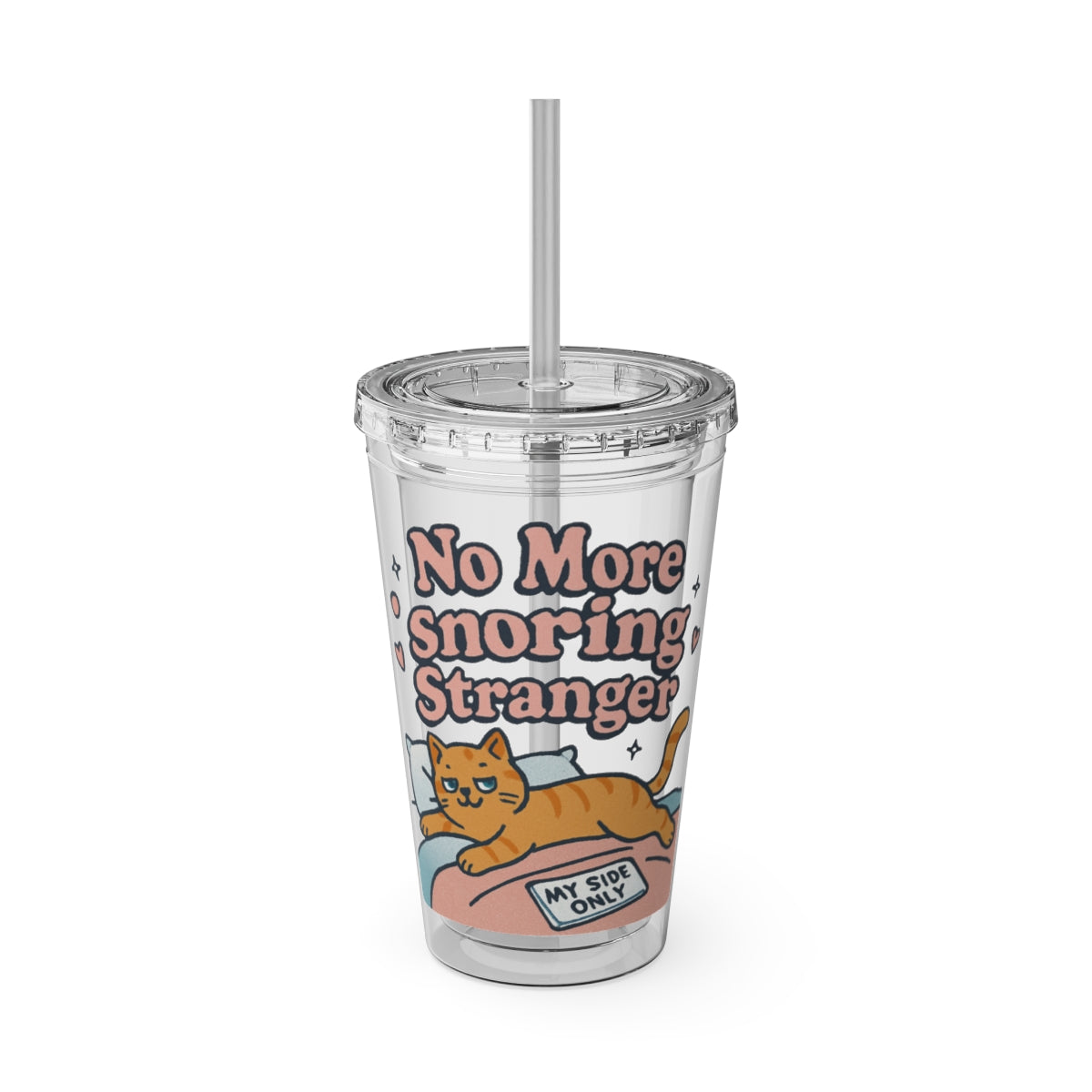 No More Snoring Stranger Cat Design Tumbler
