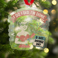 I Do I Did I'm Done Divorce Day Ornaments
