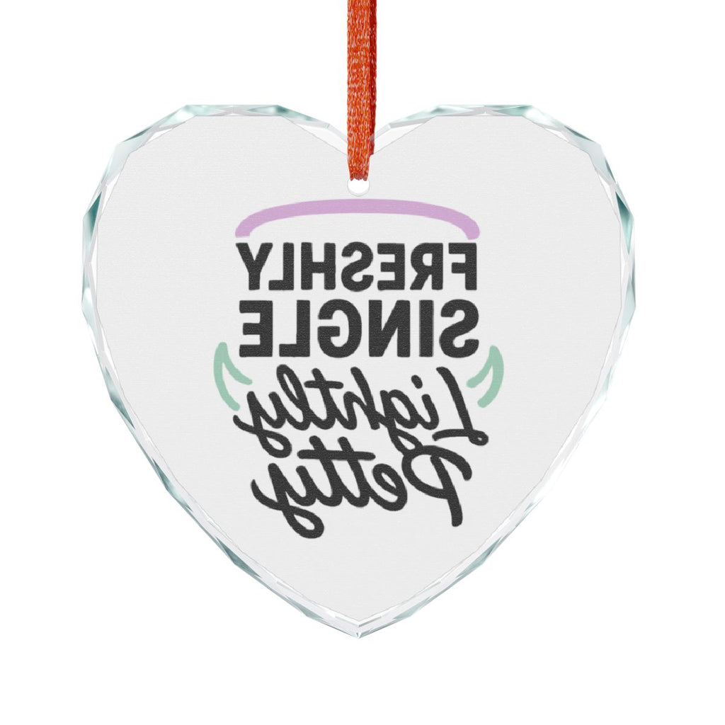 Freshly Single Lightly Patty Heart Shaped Ornament