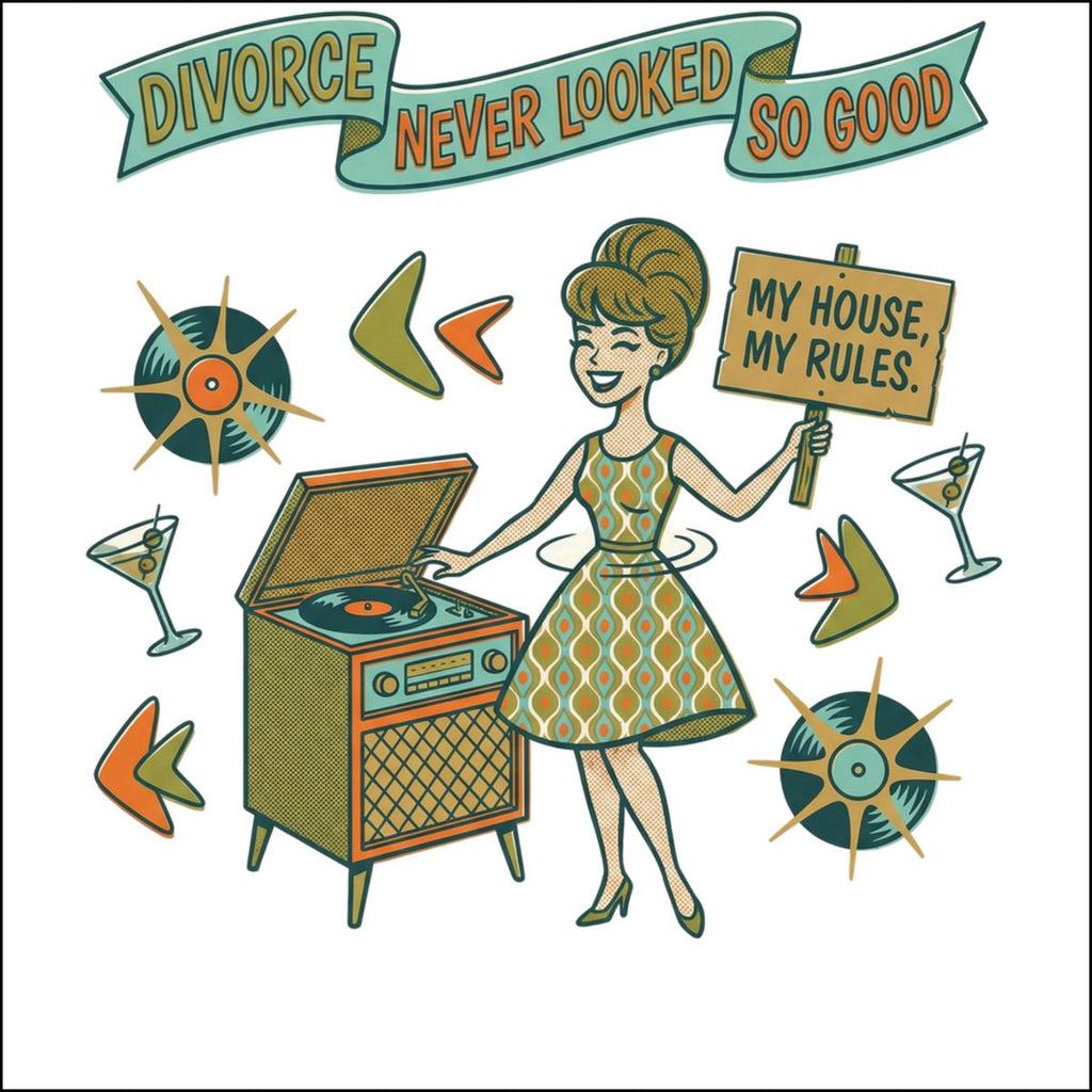 Divorce Never Looked So Good Vibrant Poster