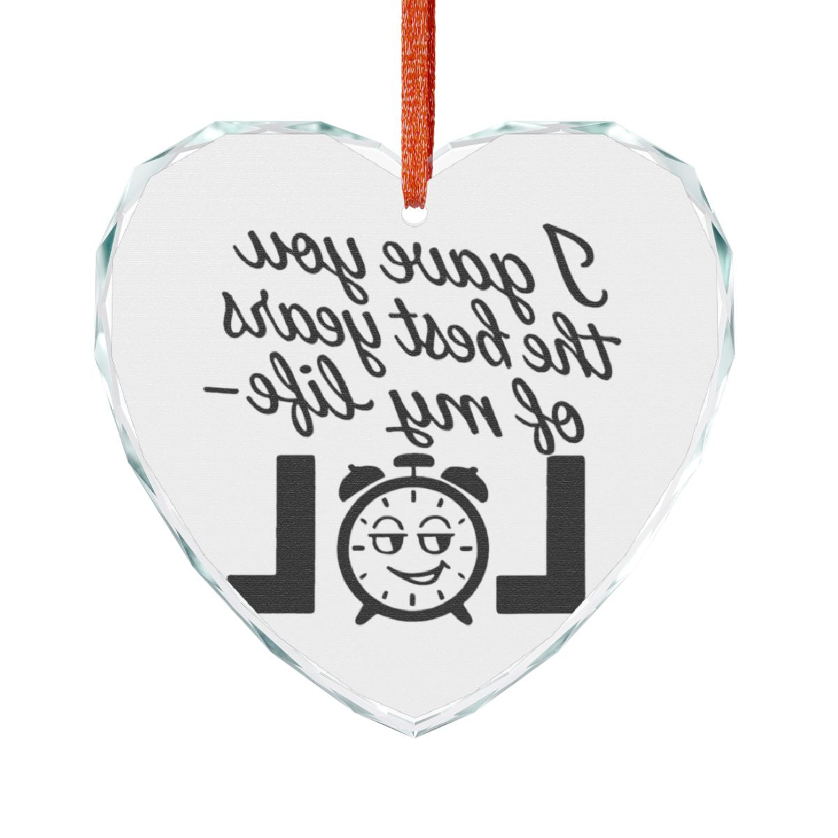 I Spent Years of My Life LOL Heart Shaped Keepsake