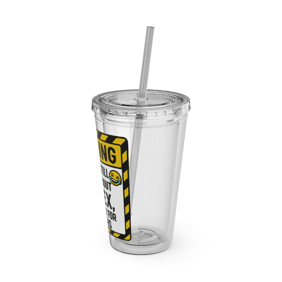Funny Caution Sign Tumbler Cup for Summer Drinks