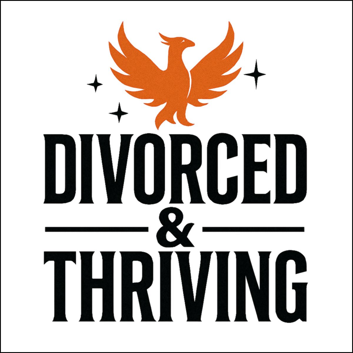 Divorced and Thriving Phoenix Design product